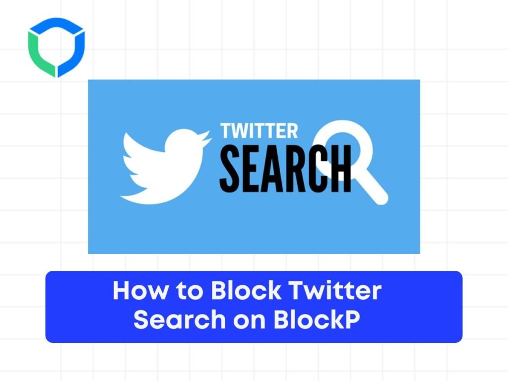 How to Block Twitter Search on BlockP