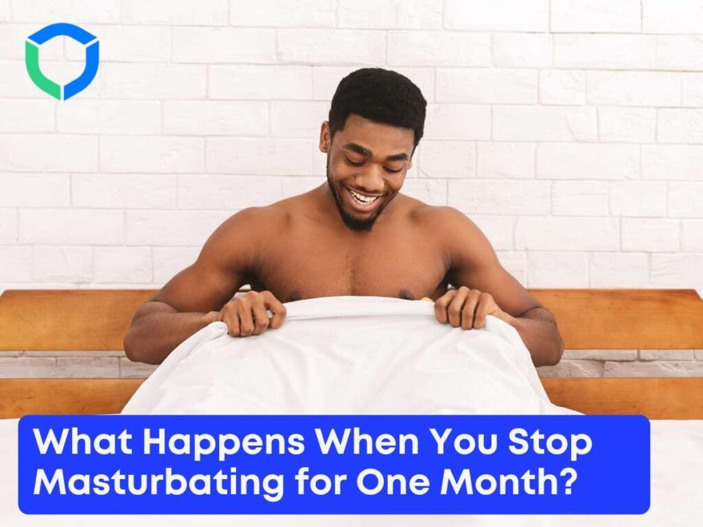 What Happens When You Stop Masturbating for One Month