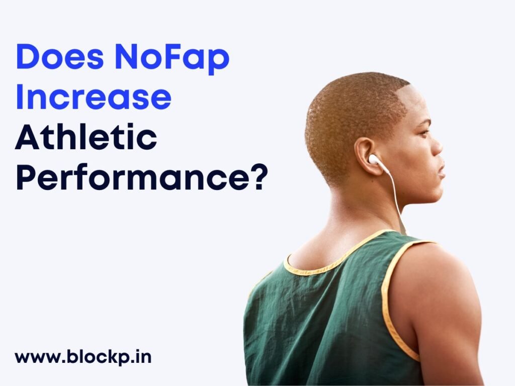 Does NoFap Increase Athletic Performance