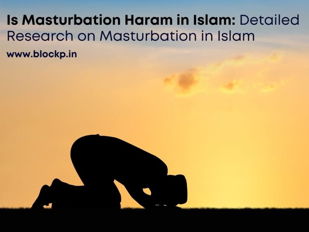 Is Masturbation Haram in Islam Detailed Research on Masturbation in Islam